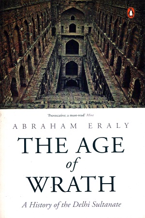 [9780143422266] The Age of Wrath: A History of the Delhi Sultanate