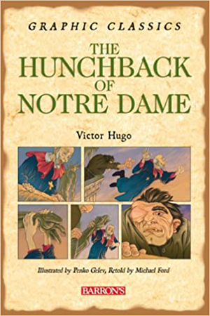 [9780764134937] The Hunchback of Notre Dame (Graphic Classics)