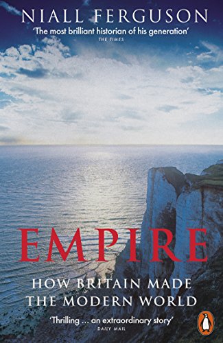 [9780141987910] Empire: How Britain Made the Modern World