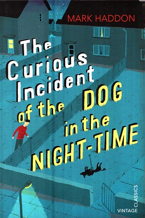 [9780099572831] The Curious Incident of the Dog in the Night-time: Vintage Children's Classics