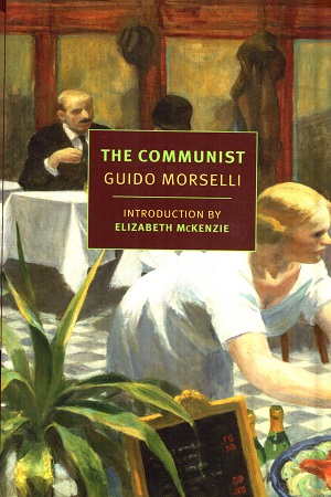 [9781681370781] The Communist (NYRB Classics)