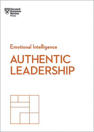 [9781633693913] Authentic Leadership (HBR Emotional Intelligence Series)