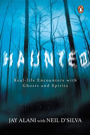 [9780143444695] Haunted: Terrifying Real-life Encounters with Ghosts and Spirits