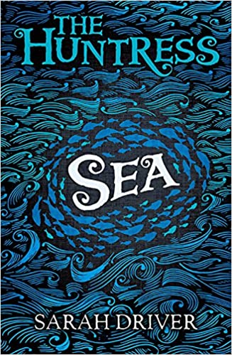 [9781405284677] Sea (The Huntress Trilogy)