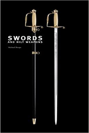 [9781607106388] Swords and Hilt Weapons