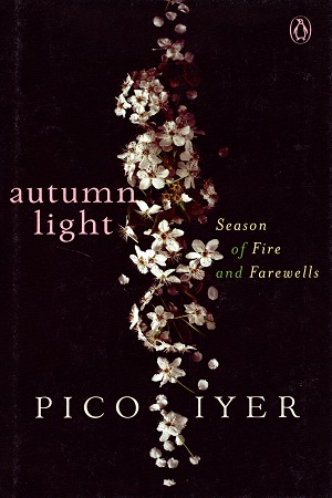 [9780670092215] Autumn Light : Season of Fire and Farewells