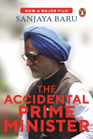 [9780143424062] The Accidental Prime Minister