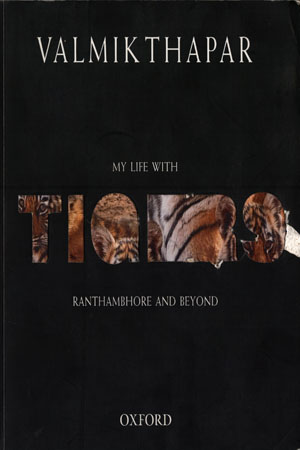 [9780198097259] My Life With Tigers