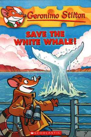 [9780545103770] Save The White Whale! - 45