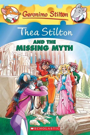 [9789351035503] Thea Stilton and the Missing Myth