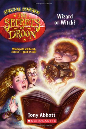 [9780439560498] Wizard or Witch? The Secrets of Droon: Special Edition -2