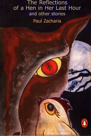 [9780140278446] The Reflections of a Hen in Her Last Hour And Other Stories