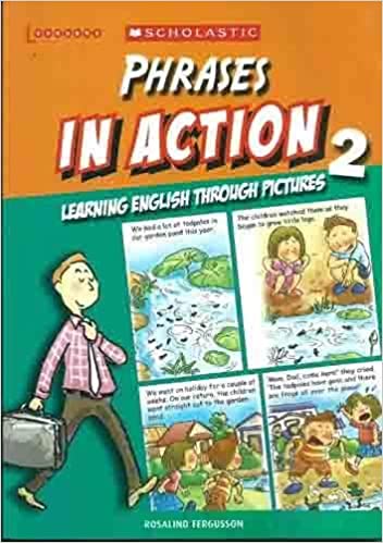 [9789814399081] Phrases In Action Through Pictures 2