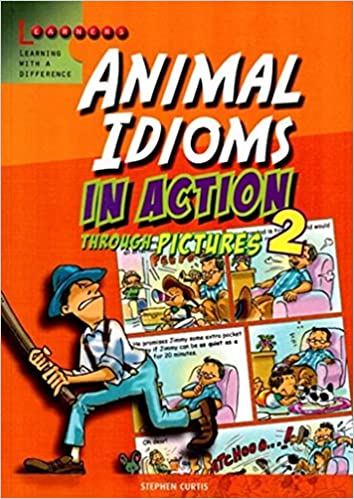 [9789814333108] Animal Idioms In Action Through Pictures 2