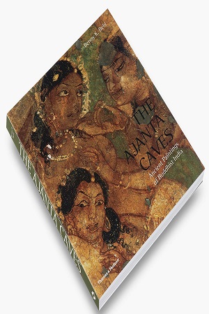 [9780500285015] Ajanta Caves Ancient Paintings Of Buddhist India