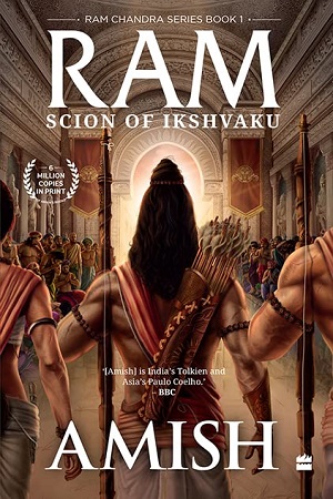 [9789356290792] Ram : Scion of Ikshvaku