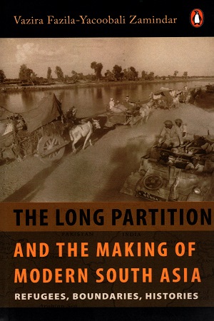 [9780670082056] The Long Partition and the Making of Modern South Asia