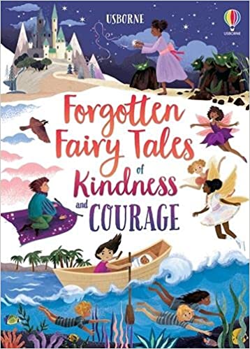 [9781474989657] Forgotten Fairy Tales of Kindness and Courage