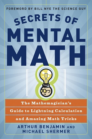 [9780307338402] Secrets of Mental Math