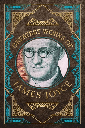 [9789354405730] Greatest Works of James Joyce
