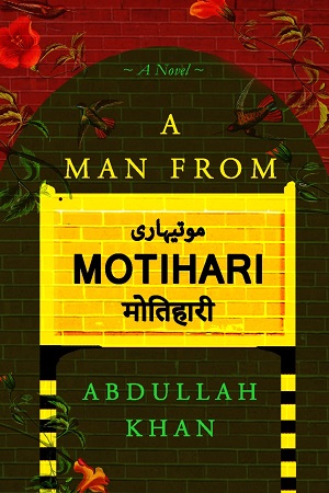 [9780143459187] A Man From Motihari