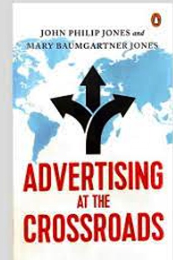 [9780670098002] Advertising at the Crossroads