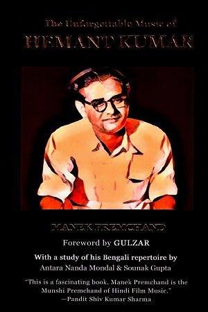 [9788193955536] The Unforgettable Music of Hemant Kumar