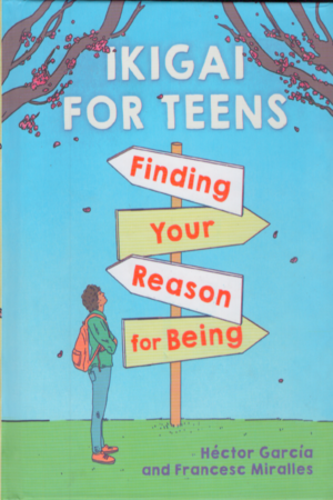 [9789354712098] Ikigai For Teens