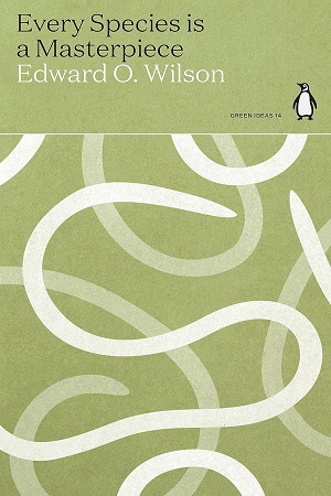 [9780241514559] Every Species is a Masterpiece