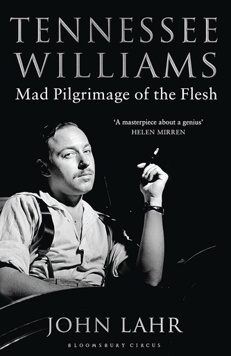 [9781408831458] Tennessee Williams: Mad Pilgrimage of the Flesh