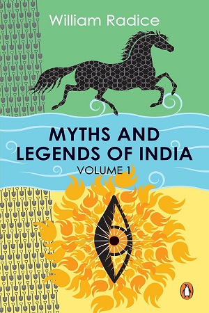 [9780143426202] Myths and Legends of India Vol. 1