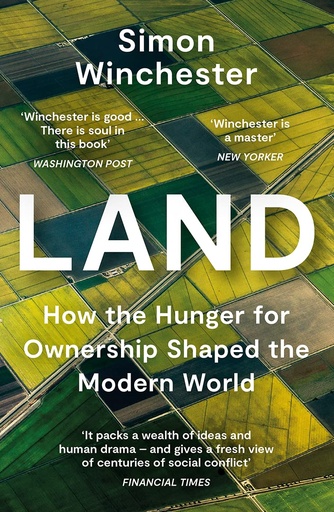 [9780008359157] Land: How the Hunger for Ownership Shaped the Modern World