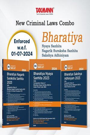 [9603600000008] Taxmann’s New Criminal Laws Combo – Bharatiya Nyaya Sanhita 2023 (BNS) | Bharatiya Nagarik Suraksha Sanhita 2023 (BNSS) | Bharatiya Sakshya Adhiniyam 2023 (BSA) | 3 Books Set 
