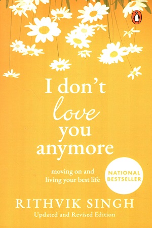 [9780143469131] I Don't Love You Anymore: Moving On and Living Your Best Life
