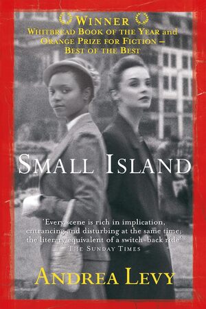 [9780755307500] SMALL ISLAND: Winner of the 'Best of the Best' Orange Prize