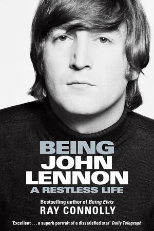 [9781474606820] BEING JOHN LENNON A RESTLESS LIFE