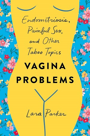 [9781250240682] Vagina Problems
