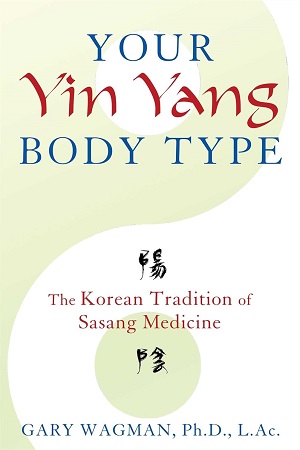 [9781620553701] Your Yin Yang Body Type