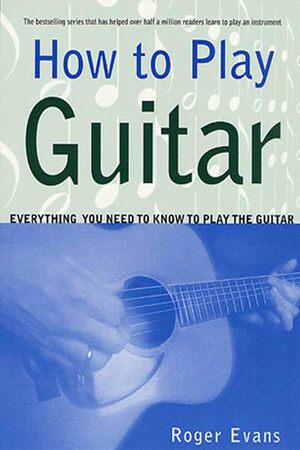 [9780312287061] How To Play Guitar