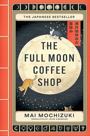 [9781914240935] The Full Moon Coffee Shop