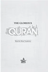 The Glorious Quran : Word for Word Translation -Completed In 1 Volume (Hardcover)